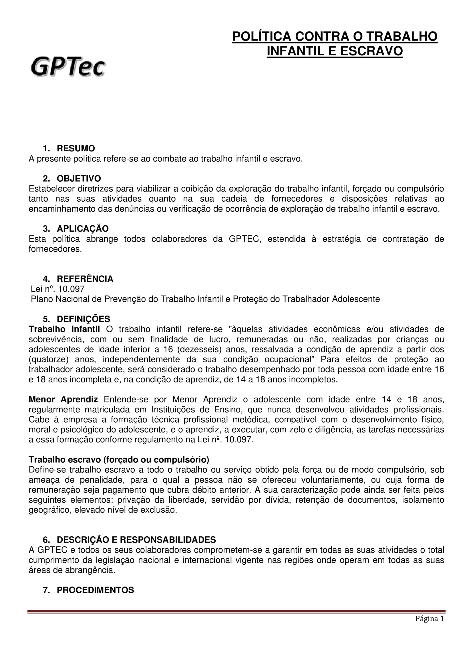 POLÍTICA CONTRA O TRABALHO INFANTIL E ESCRAVO GPTEC