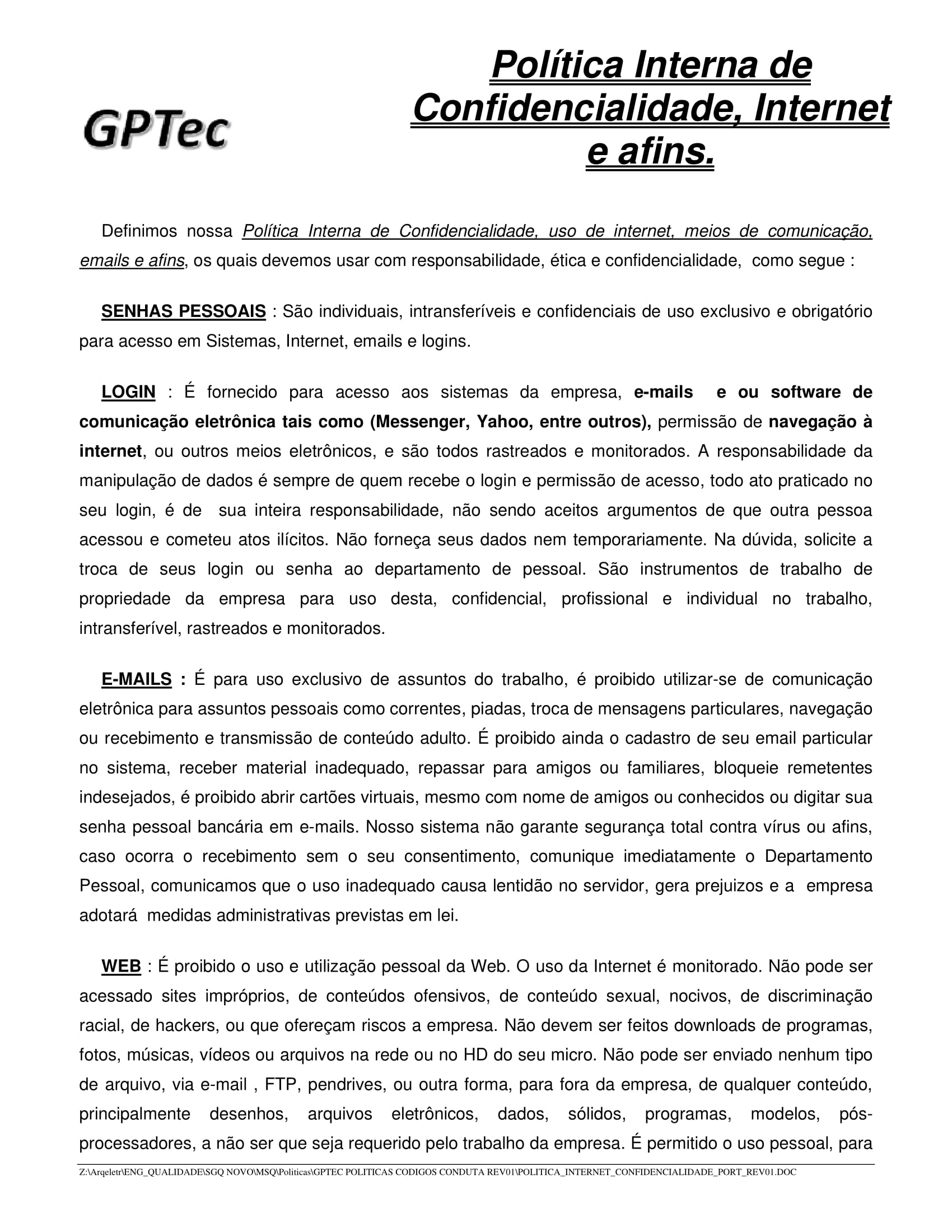 POLÍTICA PARA INTERNET E CONFIDENCIALIDADE